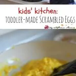 Kids in the Kitchen: Scrambled Eggs