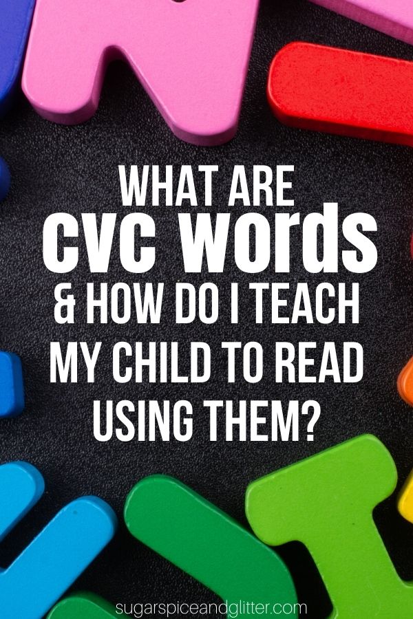 What are CVC words and how can you use them to teach your child to read? If your child even knows 7 letter sounds, they can start learning how to read! Grab our free printable and tips