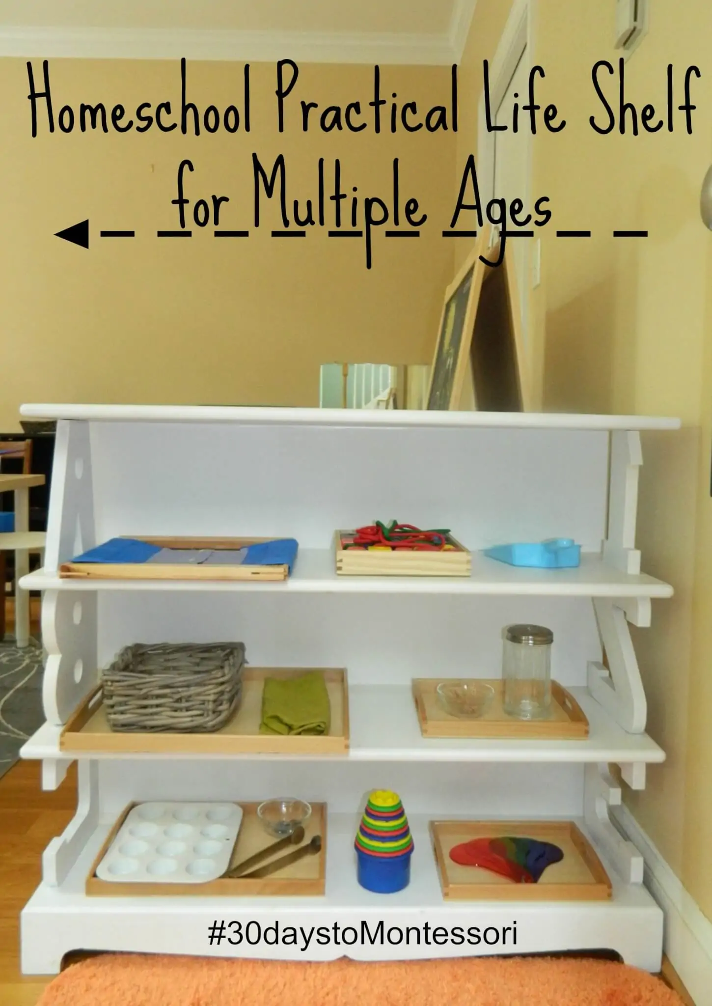 Homeschool Practical Life Shelf for Multiple Ages