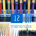 12 DIY Menorah Ideas