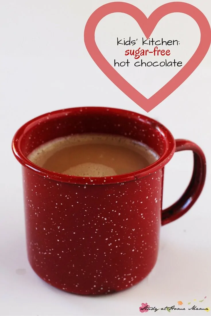 Healthy hot chocolate recipe with only 4 ingredients and a kids' kitchen recipe printable. This winter recipe is sugar-free and made with whole food ingredients.