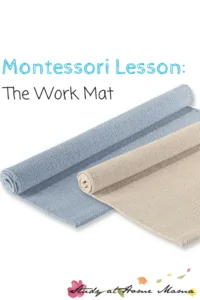 Montessori Practical Life Lesson: the Work Mat
