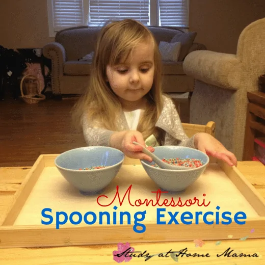 Montessori Practical Life Lesson: The Spooning Exercise - this blog also shares several other Montessori practical life lessons in easy to understand steps
