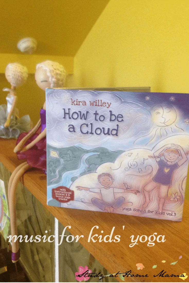 Music for Kids’ Yoga: How to Be a Cloud (with Video)