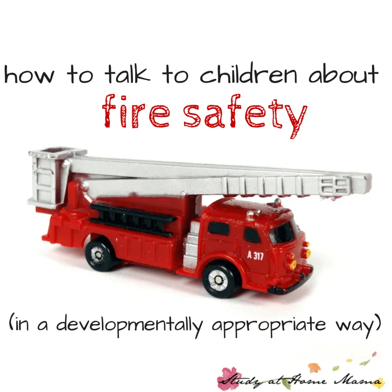 how to talk to children about fire safety