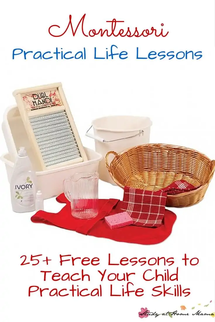 Montessori Practical Life Lessons to teach your child practical life skills