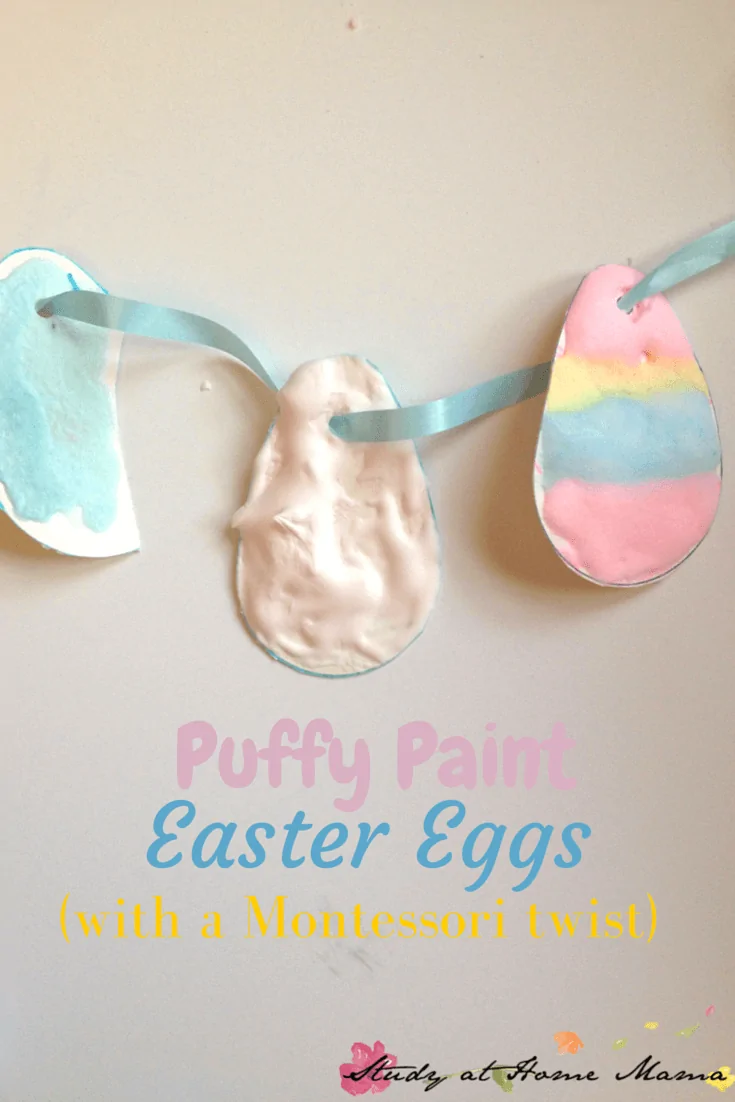 Puffy Paint Easter Egg Craft - Montessori-inspired craft made with homemade puffy paint!