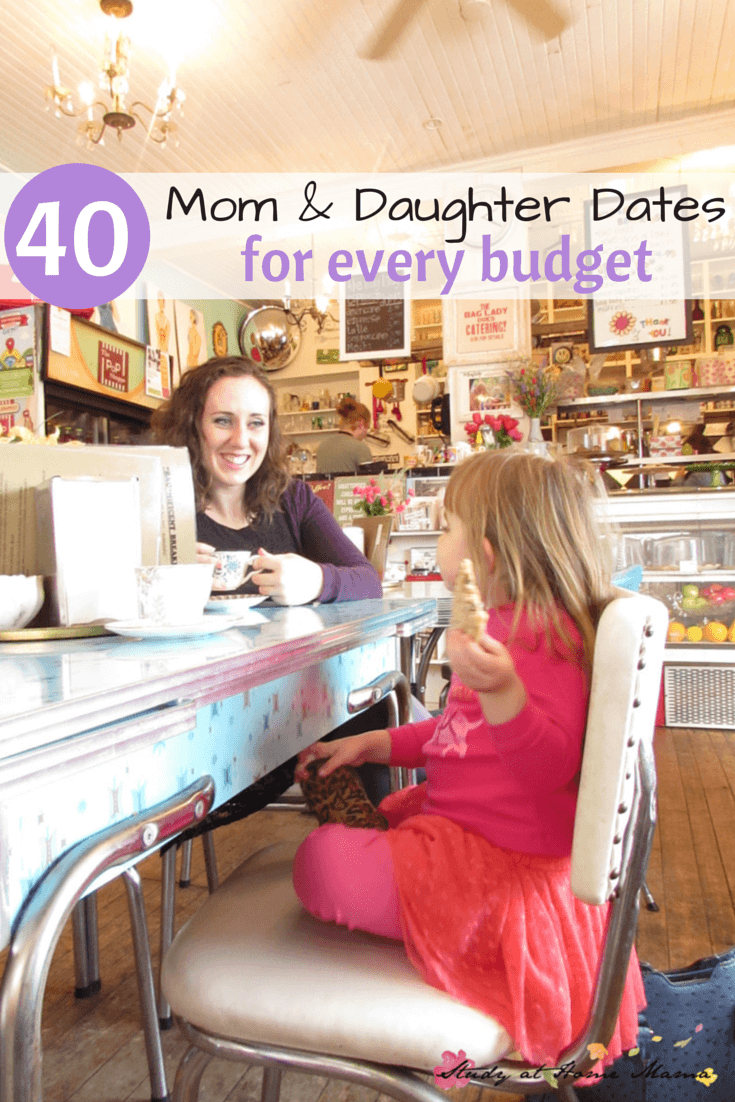 40 Mom & Daughter Dates for Every Budget -- free, under $5, under $20, and under $100. Why it's so important to spend quality one-on-one time with each child, and ideas for every love language... Go out for a treat!