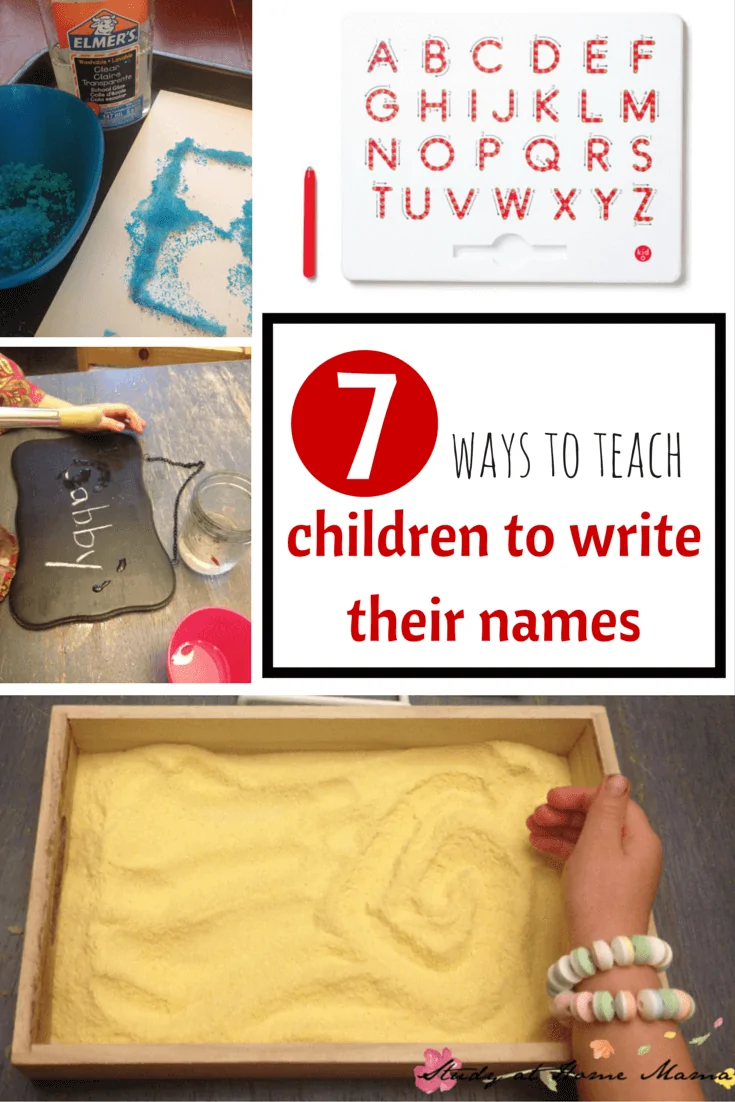 7 Ways to Teach Children to Write Their Names