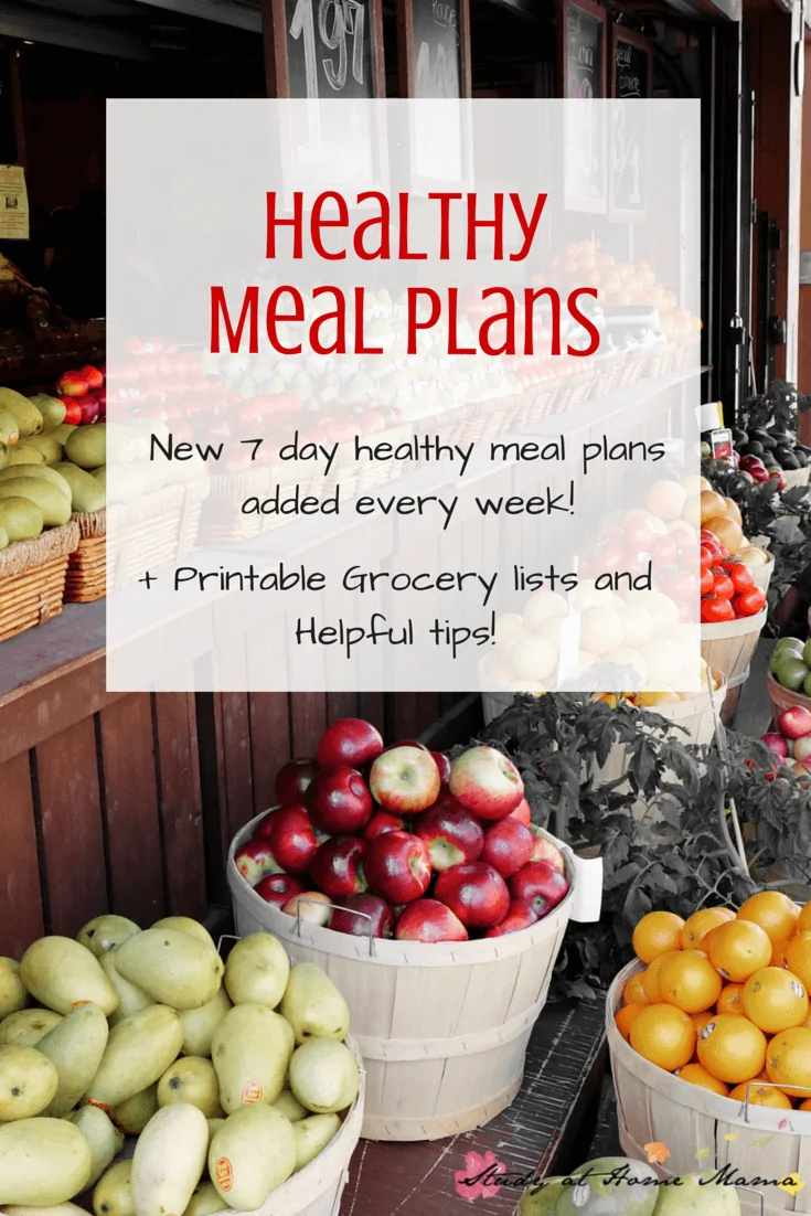 7 DAY Healthy Meal Plans - every week this blogger shares a new family-friendly meal plan with a printable grocery list!