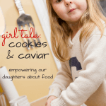 Girl Talk: Cookies & Caviar