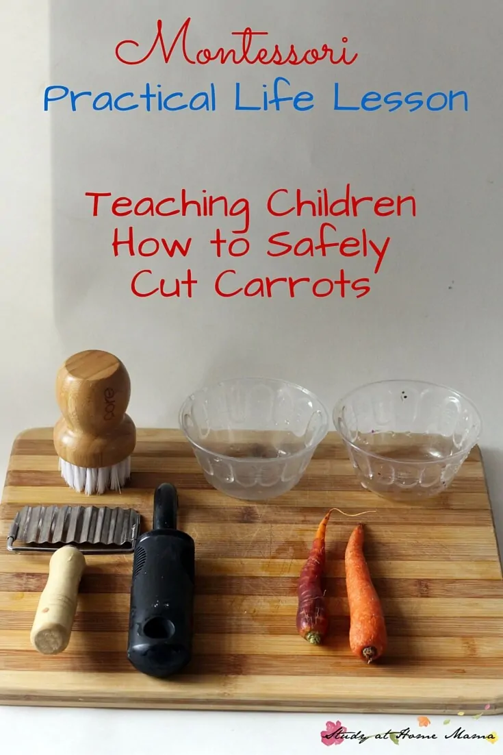 Montessori Practical Life Lesson: Teaching Children how to safely cut carrots is an empowering kids kitchen skill that can be daunting for parents. Trusting your child with real tools builds responsibility & confidence, if done the right way.