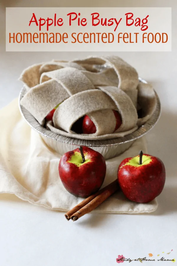 Homemade Toy: Apple Pie Busy Bag