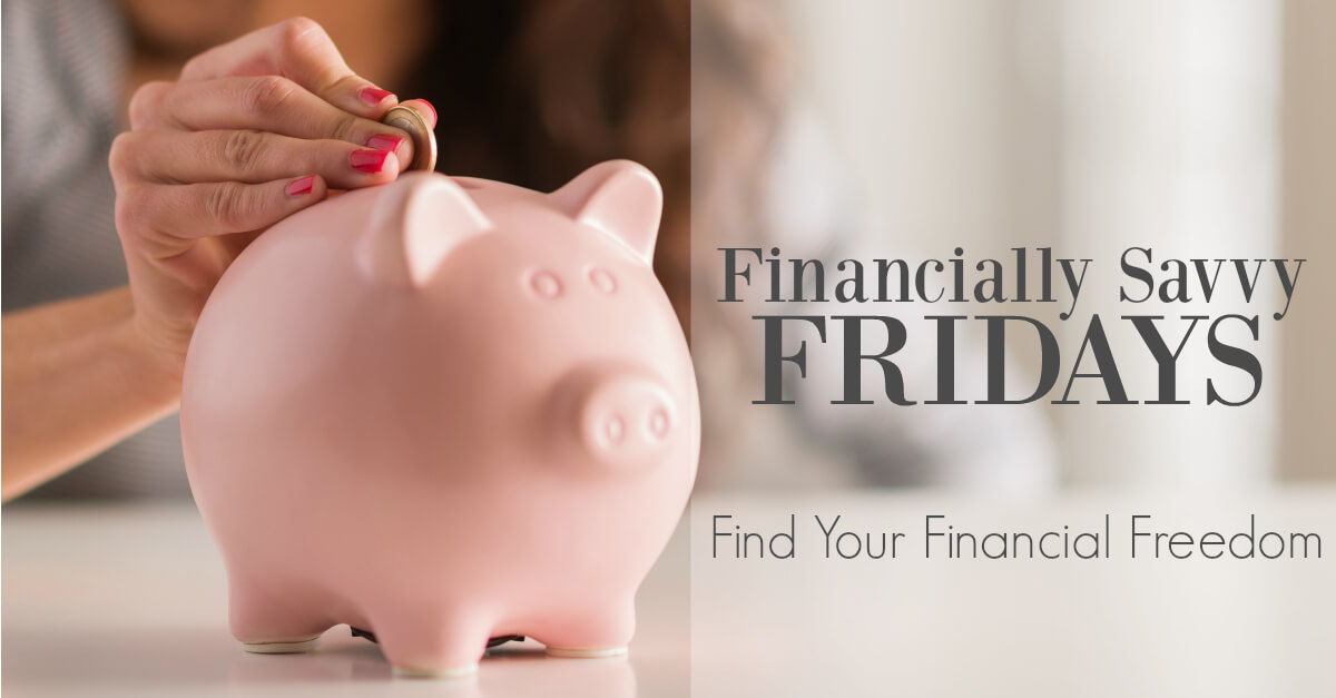 Financially Savvy Fridays - Series 1200x627 for FB
