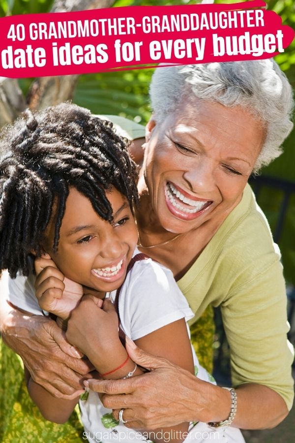40 Fun Grandmother and Grandchild Date Ideas for every budget, from free ideas to memberships that you can enjoy year-round. Plus free printable list you can check off ideas as you go!