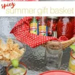 Spicy Summer Gift Basket
