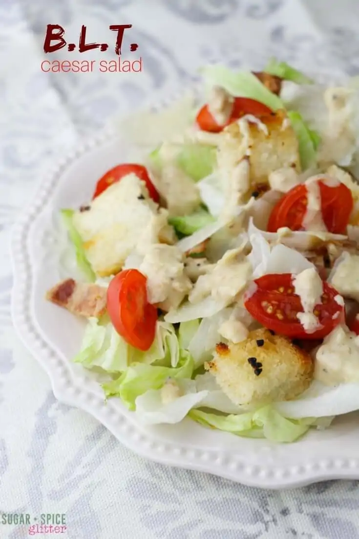 BLT Salad with homemade caesar salad dressing and homemade garlic croutons