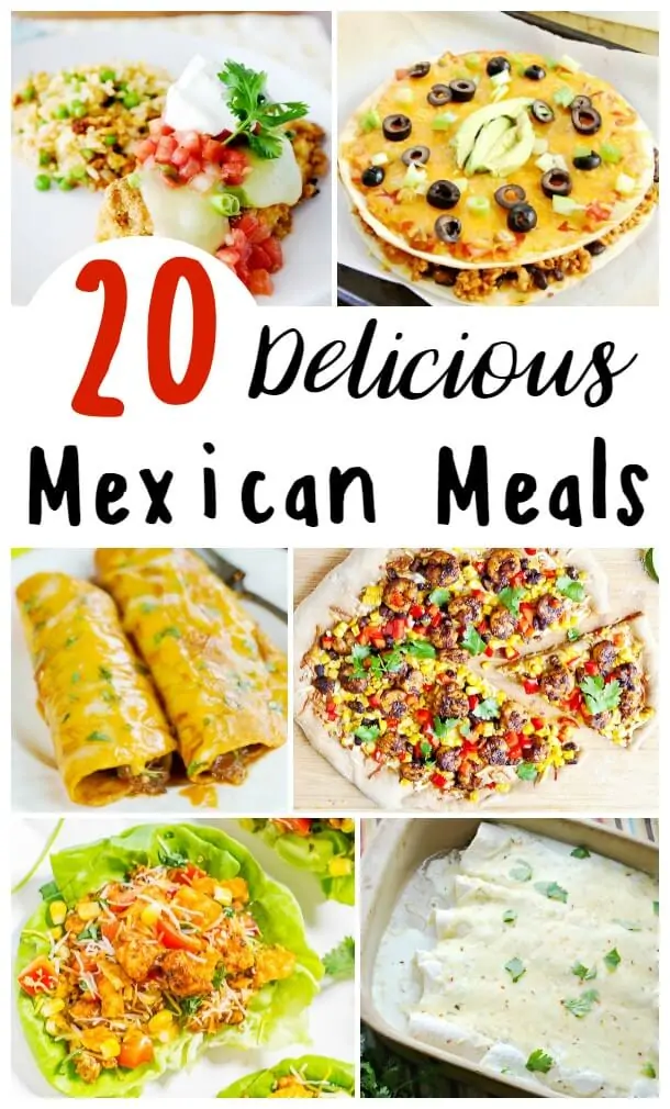 20+ Delicious Mexican Meals