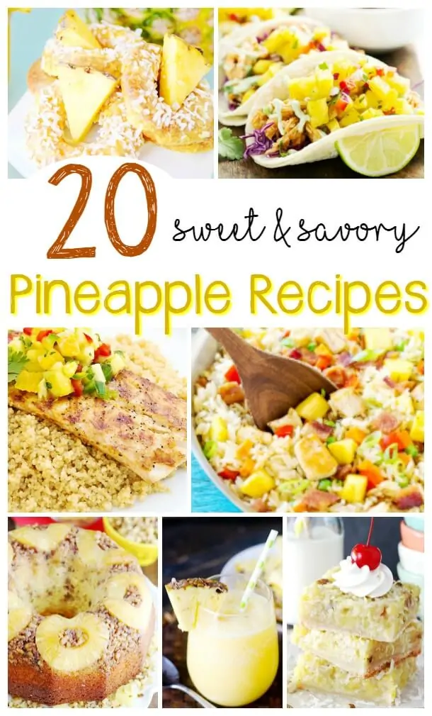 20+ Sweet & Savoury Pineapple Recipe