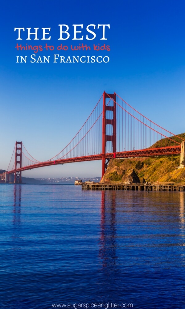 Best Things to Do with Kids in San Francisco