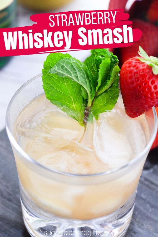The perfect easy whiskey cocktail for summer, this Strawberry Whiskey Smash tastes just like a Strawberry Lemonade. It's the perfect whiskey cocktail for serving to guests who are new to whiskey