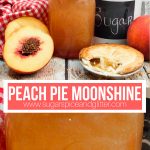 Peach Pie Moonshine