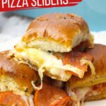 Deluxe Pizza Sliders (with Video)