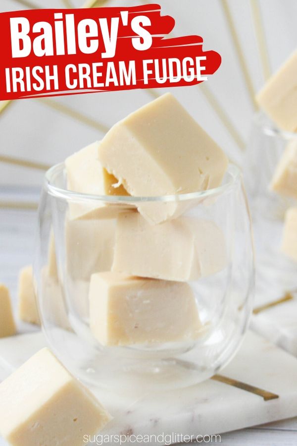 This creamy and delicious Bailey's Irish Cream fudge is made with just 4 ingredients. The perfect homemade gift just for adults!