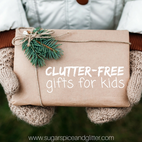 Clutter-free gifts for kids