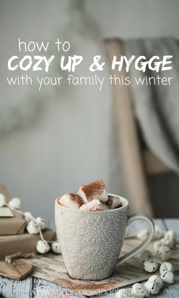 How to Practice Hygge with your Family