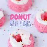 Donut Bath Bombs (with Video)