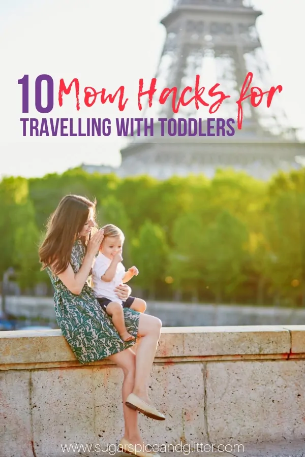 10 Mom Hacks for Traveling with Toddlers