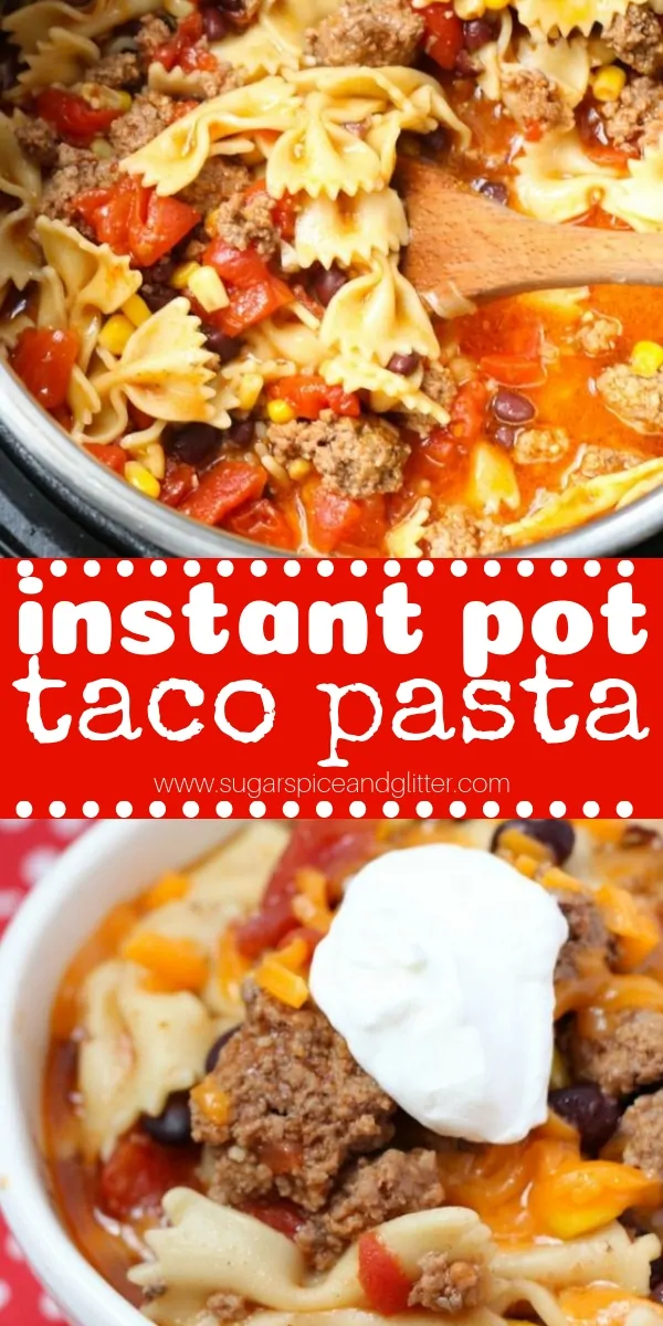 An instant pot pasta recipe that kids will love, this flavorful taco pasta that is ready in less than 20 minutes, add this Instant Pot Beef recipe to your repertoire