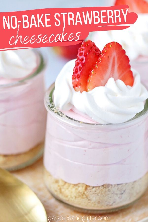 Delicious no-bake strawberry cheesecakes are a simple summer dessert that kids can help make!