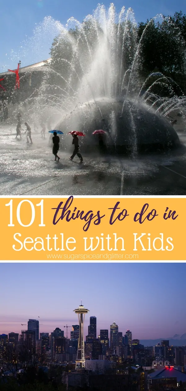 101 Things to Do in Seattle with Kids - get ready for an amazing trip to the Emerald City with this giant list of things to do in Seattle