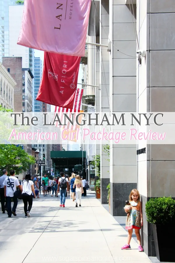 A luxurious, family-friendly hotel in NYC, the Langham offers an American Girl Package fit for a princess. Check out what we loved about this NYC landmark hotel