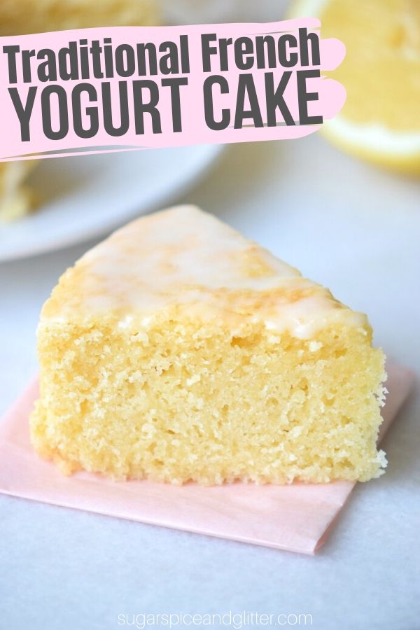 This French Yogurt Cake is the EASIEST cake recipe you will ever make - you don't even need to use measuring cups. Tender, fluffy and delicious cake perfect for brunch, an afternoon tea, or a light dessert