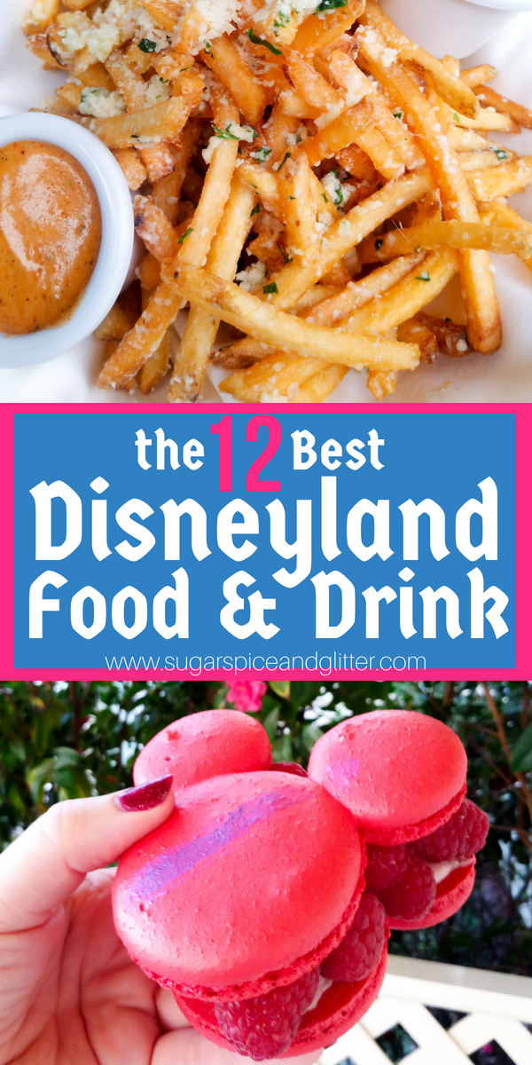 The 12 BEST Disneyland Snacks plus a printable checklist for all of the best Disneyland food for foodie families