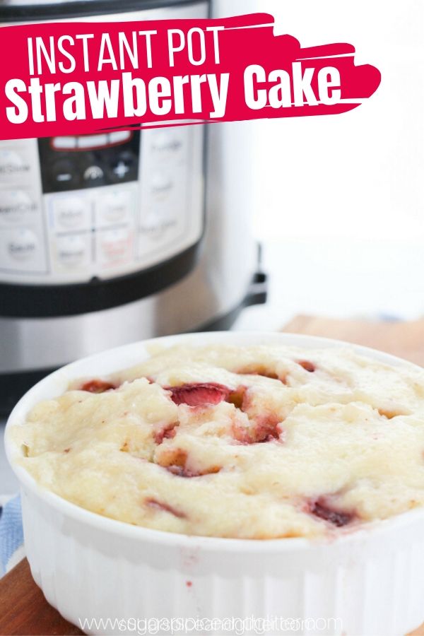 Need something sweet but don't want to heat up the whole house? This super simple Instant Pot Cake is made with fresh strawberries and ready to eat in less than 20 minutes, the best Instant Pot dessert for summer!