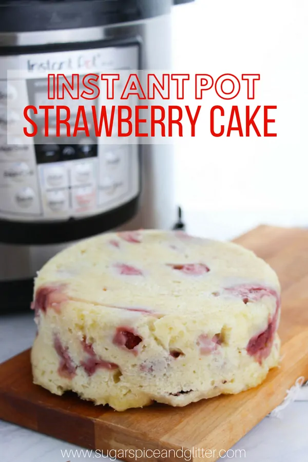 A delicious Instant Pot dessert recipe, this Instant Pot Cake is made with fresh strawberries for the perfect easy summer dessert
