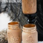 Muddy Magic Potion Mason Jars