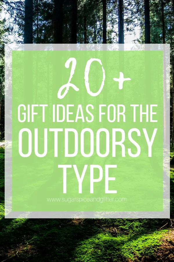 Gift Ideas for Outdoorsy Types