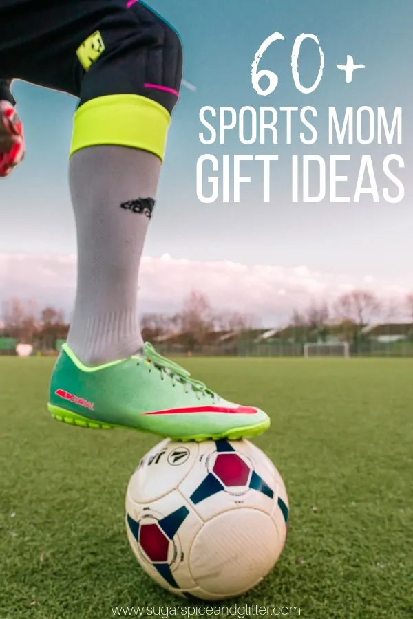Unique gift ideas for the sports moms in your life - soccer mom gifts, baseball mom gifts and football mom gifts