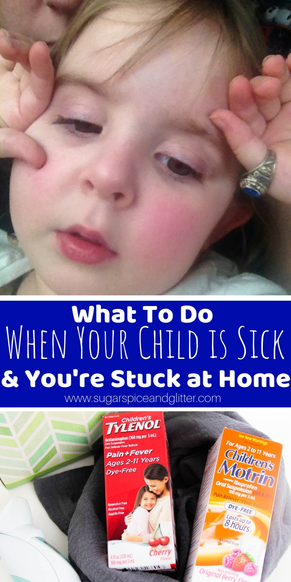 What To Do When Your Child is Sick and You’re Stuck at Home