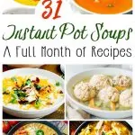 40 Instant Pot Soup Recipes