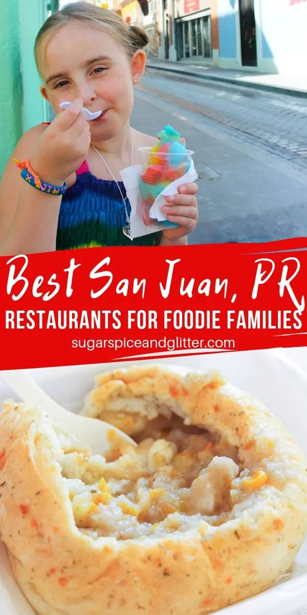 Family vacation to Puerto Rico? Here are the best San Juan restaurants for families, from our family to yours