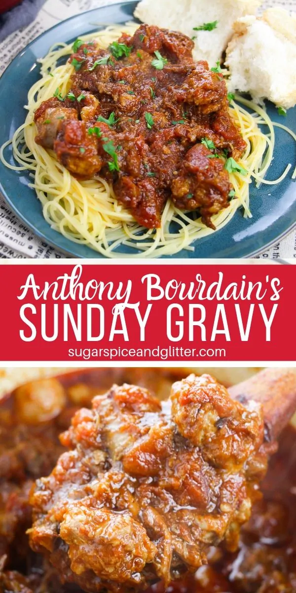 Simply the best spaghetti meat sauce you will ever make, Anthony Bourdain's Sunday Gravy is a must-eat for any Italian food lover