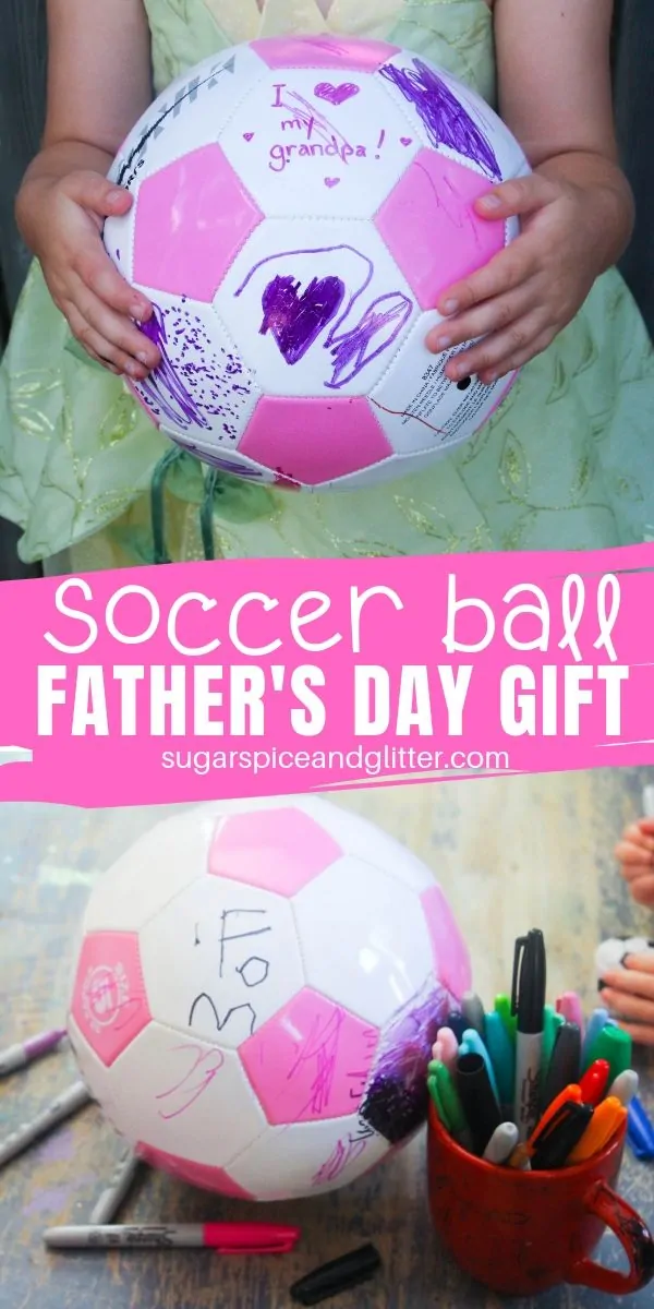 An awesome Father's Day gift kids can make, let kids customize a soccer ball for the Soccer Dad in their life!