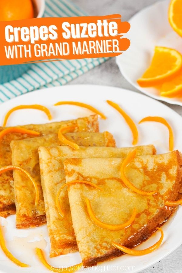 Crepes Suzette with Grand Marnier (with Video)