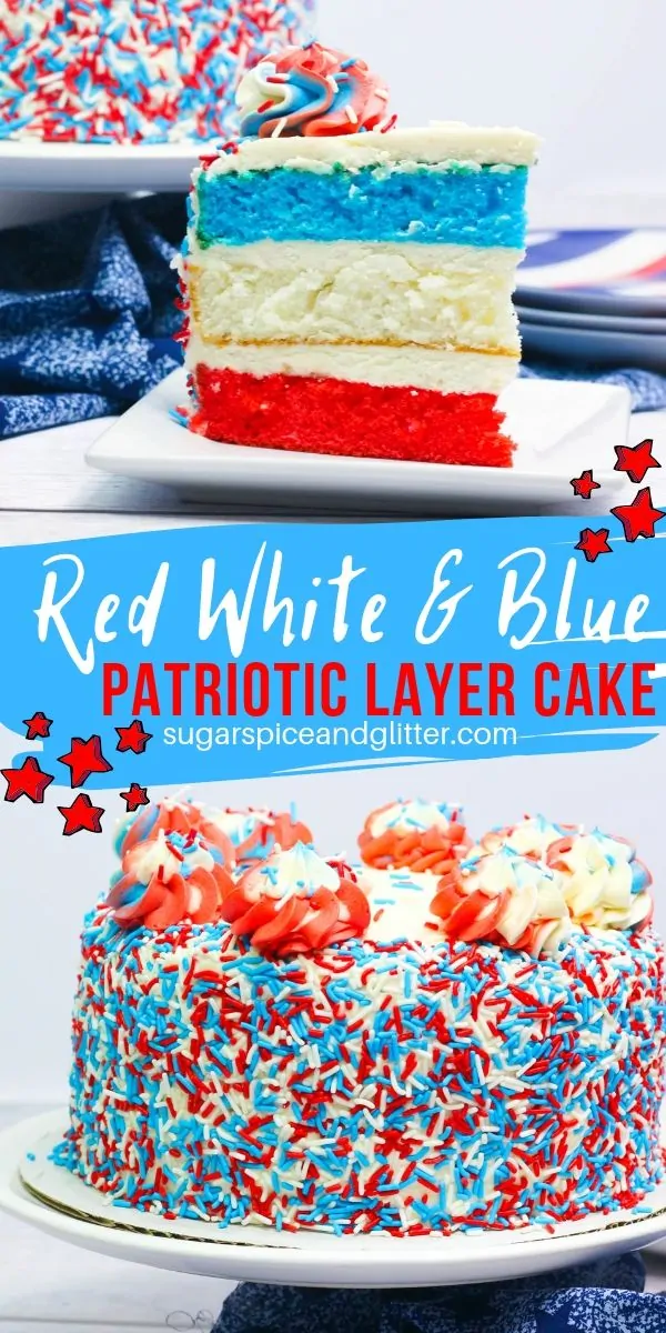 A fun Red White and Blue Layer Cake perfect for Forth of July, Guy Fawkes day, Memorial Day - so many fun patriotic occasions! This is a showstopper dessert that is incredibly easy to make